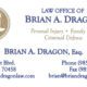 Law Office of Brian A. Dragon